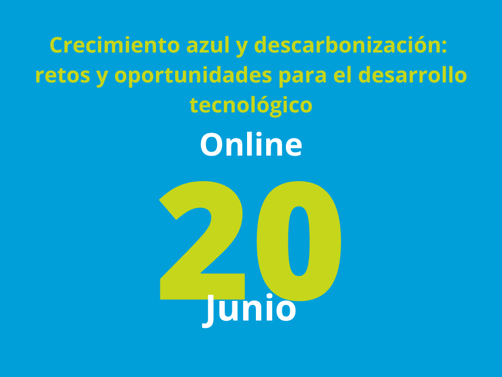 Crecimiento azul y descarbonización: retos y oportunidades para el desarrollo tecnológico